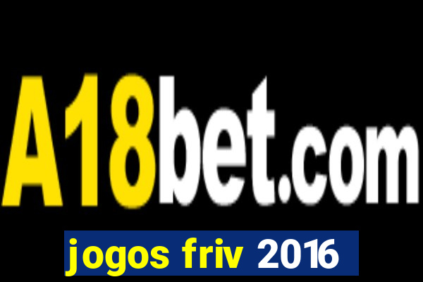 jogos friv 2016